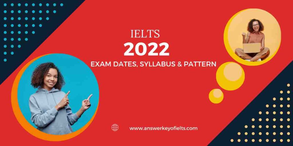 You Need To Know When is IELTS exam?